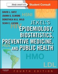 Jekel’s Epidemiology, Biostatistics, Preventive Medicine, and Public Health:…