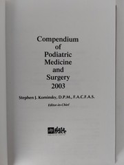 Compendium of Podiatric Medicine and Surgery 2002 And 2003 Books