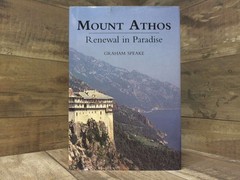 Mount Athos: Renewal in Paradise by Speake, Graham Yale University Press