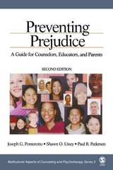 Preventing Prejudice: A Guide for Counselors, Educators, and Parents (Multic…
