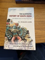 Illustrated History of South India by K. A Nilakanta Sastri (the late), R. C….