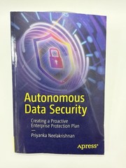 Autonomous Data Security Priyanka Neelakrishnan Apress Enterprise Protection