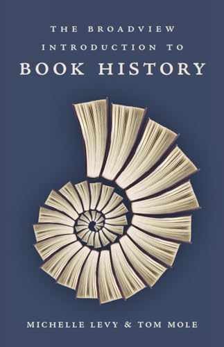 The Broadview Introduction to – Paperback, by Levy Michelle; Mole – Very Good