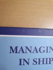 Managing Risk in Shipping A Practical Guide Hardback The nautical Institute 1999