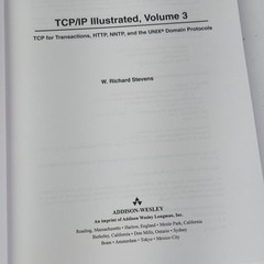 TCP/IP Illustrated: Volume 3 TCP Transactions HTTP NNTP Unix Domain Protocols