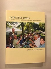 Indelibly Davis, A Quarter-Century …, Larry N Vanderh