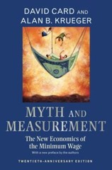 Myth And Measurement: The New Economics Of The Minimum Wage – Twentieth-Ann…