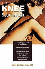 The Knee Sourcebook – Paperback, by Darrow MD Marc – Very Good
