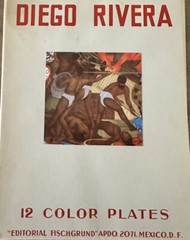 DIEGO RIVERA Artist of the New World: 12 Color Plates