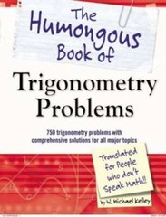 The Humongous Book of Trigonometry Problems – Paperback – GOOD
