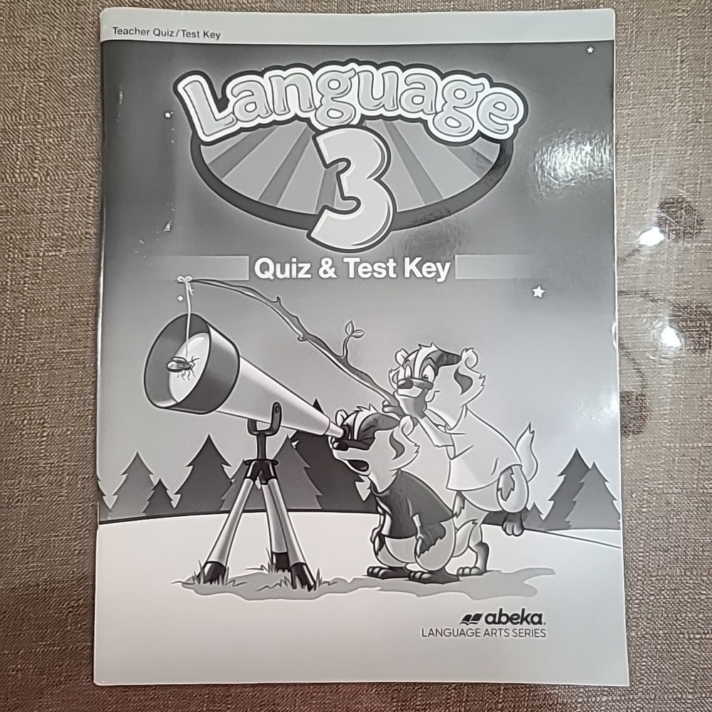 Abeka Language 3 Teacher Quiz and Test Key Fifth Edition