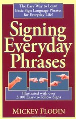 SIGNING EVERYDAY PHRASES (PERIGEE) By Mickey Flodin **Mint Condition**
