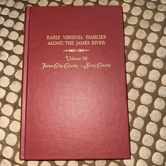 Early Virginia Families Along the James River, Vol. III by Foley