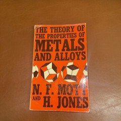 Theory Of The Properties Of Metals & Alloys N F Mott H Jones 1958 vintage mcm