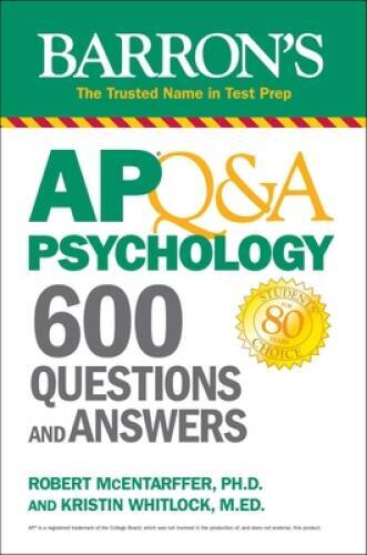 AP Psychology QA: 600 Questions and Answers (Barrons Test Prep) – GOOD