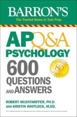AP Psychology QA: 600 Questions and Answers (Barrons Test Prep) – GOOD