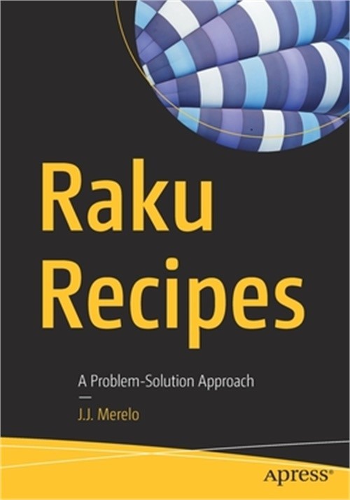 Raku Recipes: A Problem-Solution Approach (Paperback or Softback)