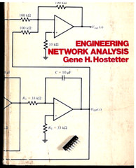ENGINEERING NETWORK ANALYSIS By G. H Hostetter Hardcover 888 pages 1st Edition