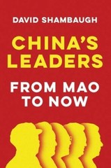 Chinas Leaders: From Mao to Now – Hardcover By Shambaugh, David – VERY GOOD