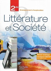 ” Literature & Société,2nde,Instructional Learning Exploration ” Hachette/NM And