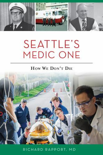 Seattle’s Medic One, Washington, Paperback