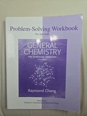 Problem – Solving Workbook For Use.with General Chemistry: The Essential…