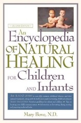Mary Bove An Encyclopedia of Natural Healing for Childre (Paperback) (UK IMPORT)
