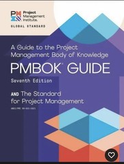 A Guide to the Project Management Body of Knowledge PMBOK GUIDE .