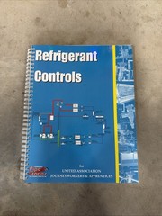 UA Refrigerant Controls Training Manual Pipe Trades HVACR United Association