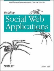 Building Social Web Applications: Establishin- paperback, Gavin Bell, 0596518757