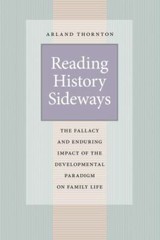 Reading History Sideways : The Fallacy and Enduring Impact of Developmental P…