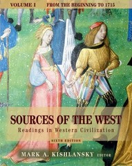SOURCES OF THE WEST: READINGS IN WESTERN CIVILIZATION, By Mark Kishlansky *VG+*