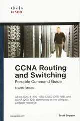 CCNA Routing and Switching Portable Command Guide (ICND1 100-105, ICND2 200-…