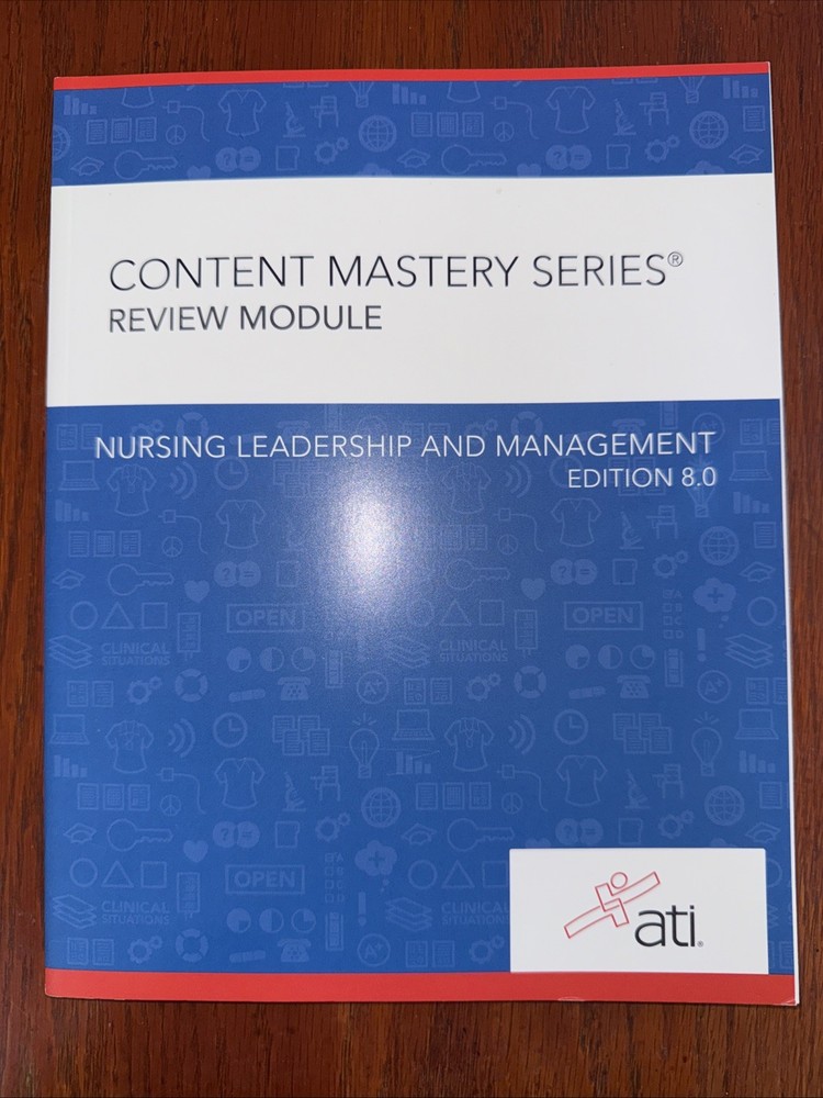 Nursing Leadership and Management Edition 8. 0 by Assessment Technologies…