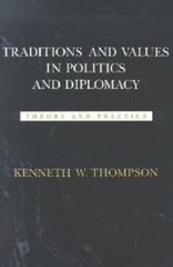 Traditions And Values In Politics And Diplomacy: Theory And Practice