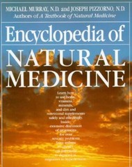 Encyclopedia of Natural Medicine by Murray, Michael