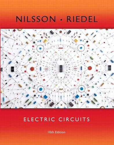 ELECTRIC CIRCUITS (10TH EDITION) By James W. Nilsson & Susan Riedel – Hardcover
