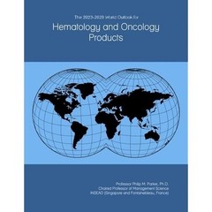 The 2023-2028 World Outlook for Hematology and Oncology Product by Philip Parker
