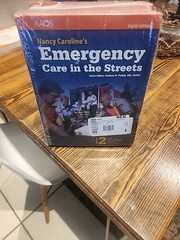 Nancy Caroline’s Emergency Care in the Streets by Andrew N. Pollak, Bob…