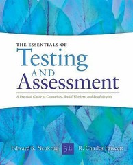 Essentials of Testing and Assessment: A Practical Guide for Counselors, Social W