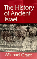 The History of Ancient Israel by Michael Grant HCDJ 1st Edition 1st Print 1984