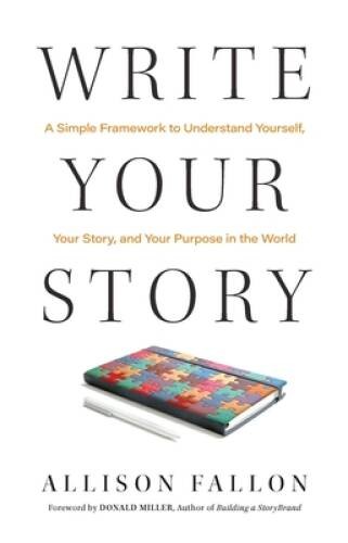 Write Your Story A Simple Fram – GOOD