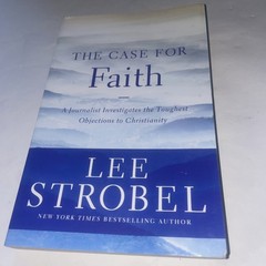 The Case for Faith Study Guide Revised Edition: Investigating the Toughes