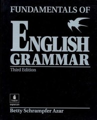 Fundamentals of English Grammar by Betty Schrampfer Azar
