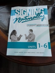 Signing Naturally Student Workbook Units 1-6 with DVDs – Like New