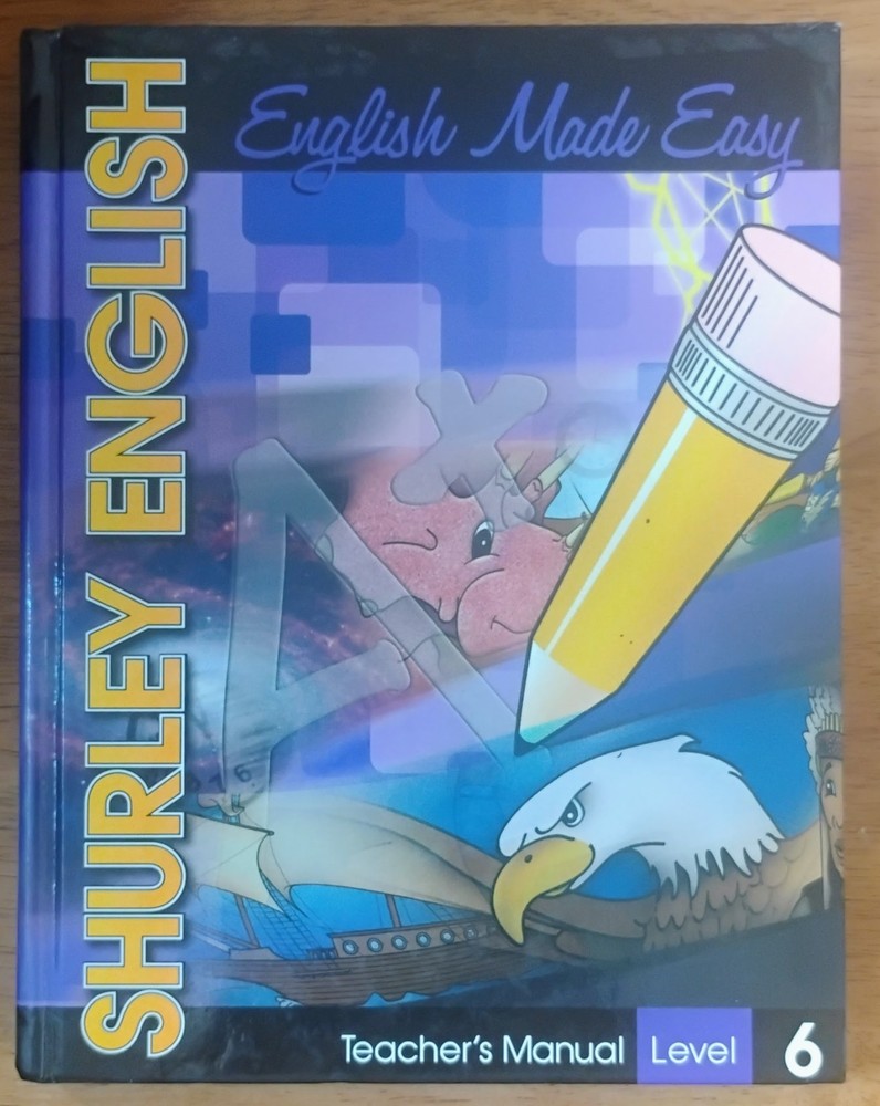 Shurley English Made Easy Teacher’s Manual Level 6
