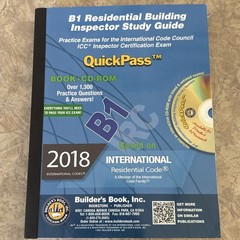 B1 Residential Building Inspector QuickPass Study Guide Based On 2018 IRC w/ CD