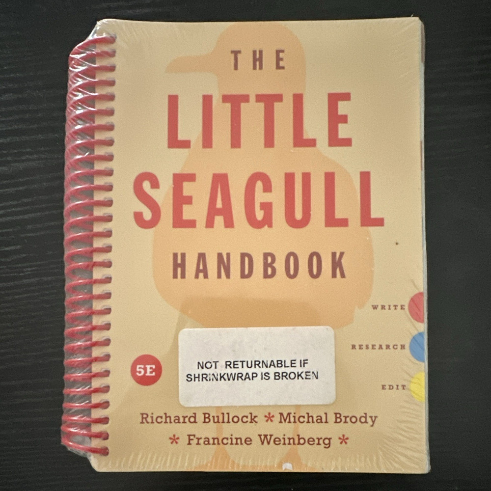 W. W. Norton The Little Seagull Handbook 5th Ed Spiral Bullock Brody 2017