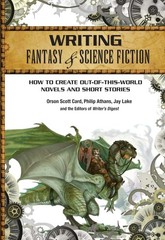 Writing Fantasy & Science Fiction: How to Create Out-of-This-World Novels an…