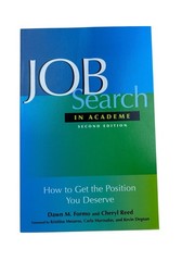 Job Search In Academe: How to Get the Position You Deserve